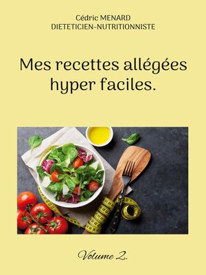 cover image of Mes recettes allégées hyper faciles.